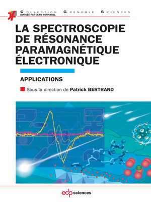 cover image of La spectroscopie de résonance paramagnétique électronique